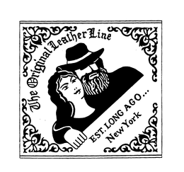 THE ORIGINAL LEATHER LINE EST. LONG AGO...NEW YORK