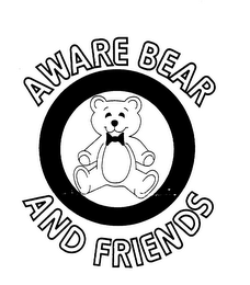 AWARE BEAR AND FRIENDS