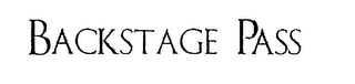 BACKSTAGE PASS