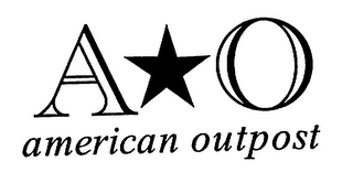 A*O AMERICAN OUTPOST