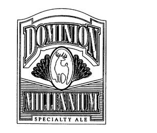 DOMINION MILLENNIUM SPECIALTY ALE