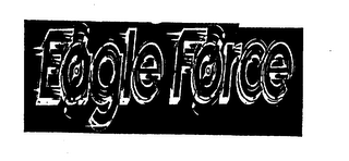 EAGLE FORCE