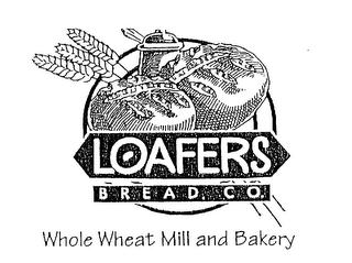 LOAFERS BREAD. CO. WHOLE WHEAT MILL AND BAKERY
