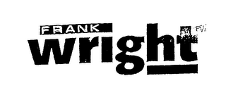 FRANK WRIGHT