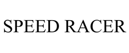 SPEED RACER