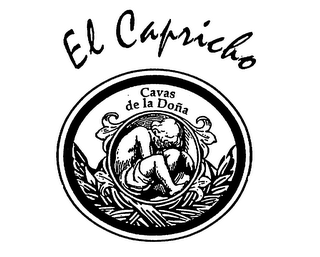 EL CAPRICHO CAVAS DE LA DONA