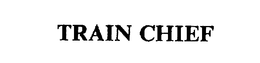 TRAIN CHIEF