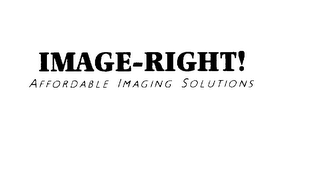 IMAGE-RIGHT! AFFORDABLE IMAGING SOLUTIONS