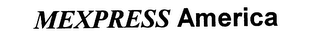 MEXPRESS AMERICA
