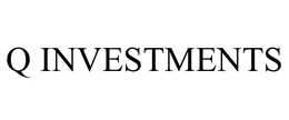 Q INVESTMENTS