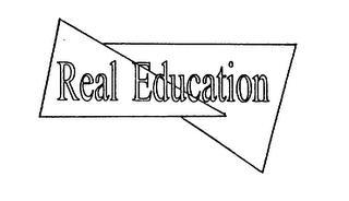 REAL EDUCATION