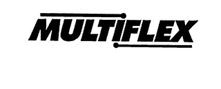 MULTIFLEX