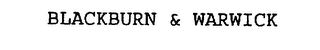 BLACKBURN & WARWICK