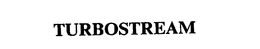 TURBOSTREAM