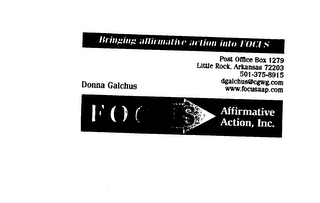 FOCUS BRINGING AFFIRMATIVE ACTION INTO FOCUS