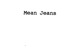 MEAN JEANS