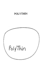 POLYTHIN