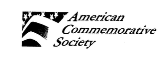 AMERICAN COMMEMORATIVE SOCIETY