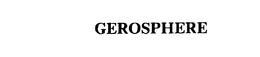 GEROSPHERE
