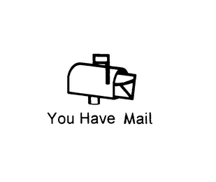 YOU HAVE MAIL