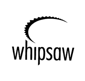 WHIPSAW