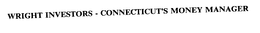 WRIGHT INVESTORS - CONNECTICUT'S MONEY MANAGER