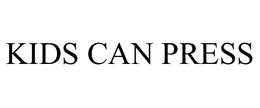 KIDS CAN PRESS