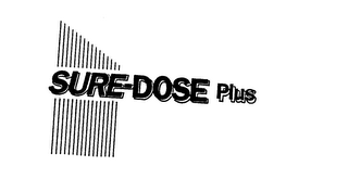 SURE-DOSE PLUS