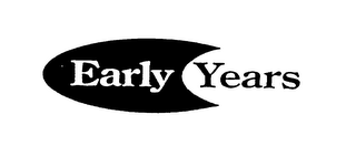 EARLY YEARS