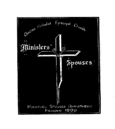 MINISTERS' SPOUSES CHRISTIAN METHODIST EPISCOPOL CHURCH MINISTERS' SPOUSES DEPARTMENT FOUNDED 1995