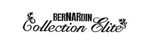 BERNARDIN COLLECTION ELITE