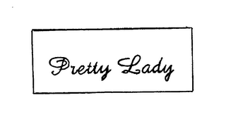 PRETTY LADY