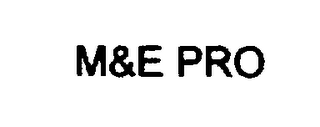 M&E PRO