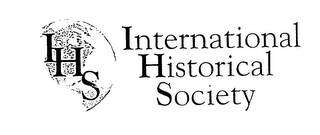 IHS INTERNATIONAL HISTORICAL SOCIETY