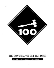 100 THE GOVERNANCE ONE HUNDRED OF THE GOVERNANCE INSTITUTE