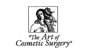 "THE ART OF COSMETIC SURGERY"