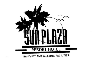 SUN PLAZA RESORT HOTEL BANQUET AND MEETING FACILITIES