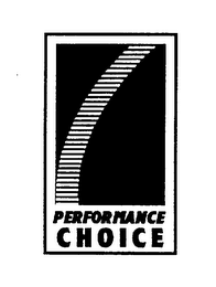 PERFORMANCE CHOICE