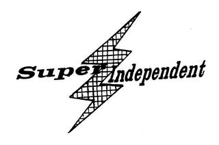 SUPER INDEPENDENT