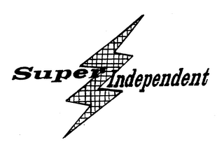 SUPER INDEPENDENT