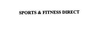 SPORTS & FITNESS DIRECT
