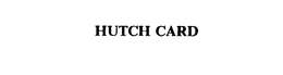 HUTCH CARD