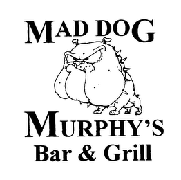 MAD DOG MURPHY'S BAR & GRILL