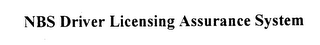 NBS DRIVER LICENSING ASSURANCE SYSTEM