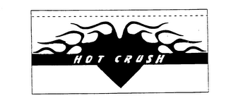 HOT CRUSH