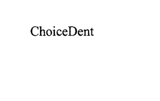 CHOICEDENT