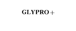 GLYPRO+