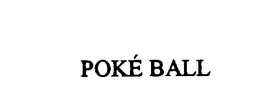 POKE BALL