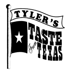 TYLER'S TASTE FROM TEXAS