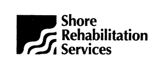 SHORE REHABILITATION SERVICES